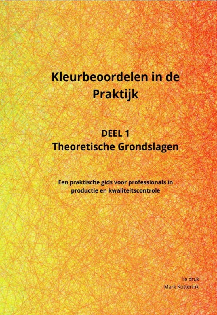 Kleurbeoordelen in de praktijk — Deel 1