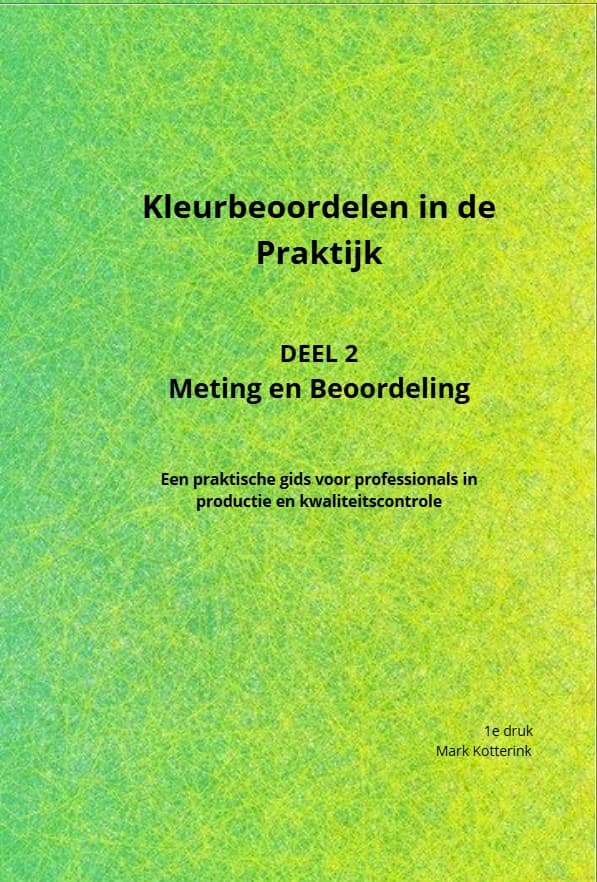Kleurbeoordelen in de praktijk — Deel 2