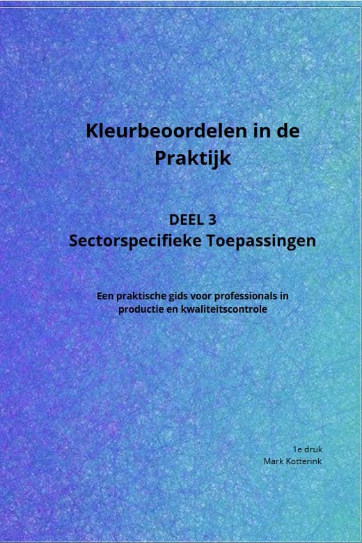 Kleurbeoordelen in de praktijk — Deel 3